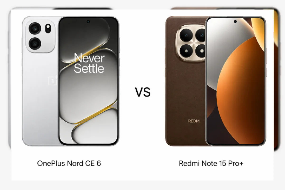 Perbandingan OnePlus Nord CE 6 vs Redmi Note 15 Pro+: Mana yang Lebih Baik?
