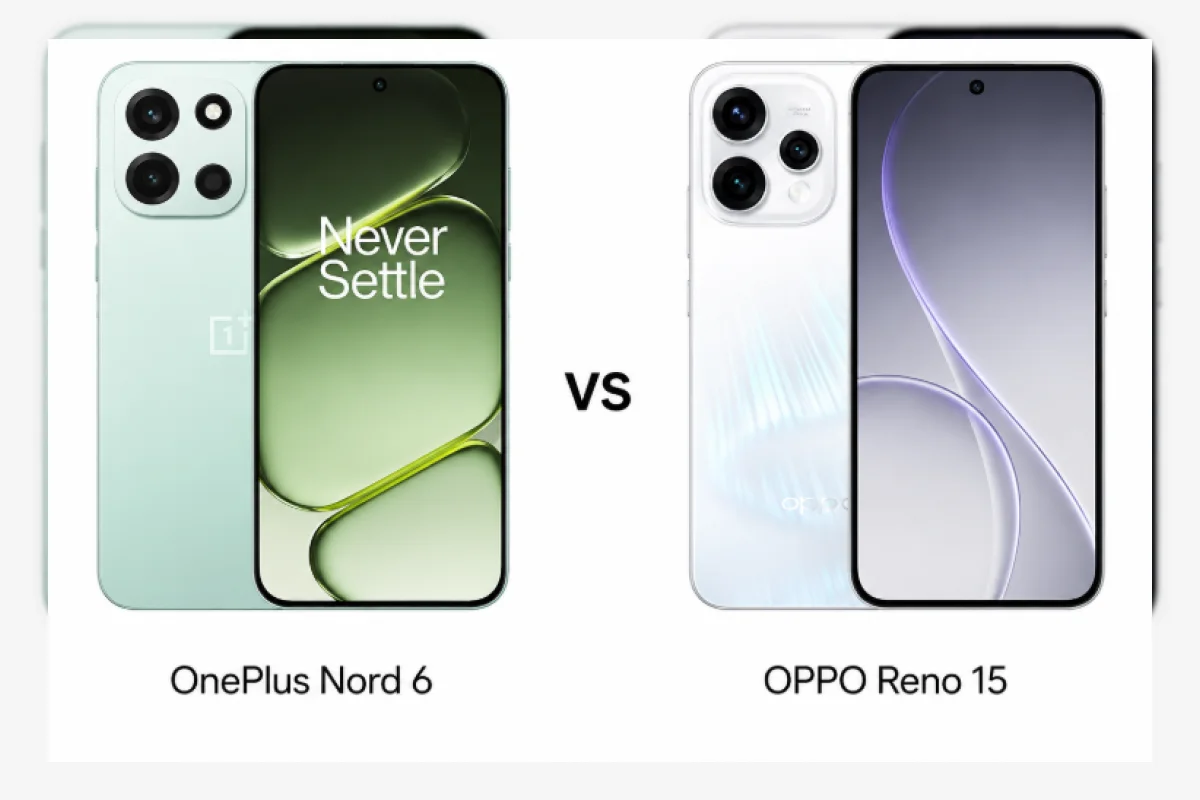 OnePlus Nord 6 vs OPPO Reno 15: Ponsel Mid-Premium Mana yang Lebih Unggul?