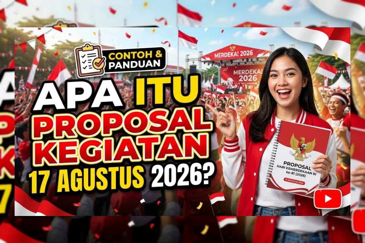 Contoh Proposal Kegiatan 17 Agustus 2026 Terbaru, Lengkap dan Siap Pakai