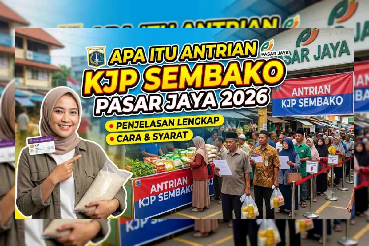 Link Daftar Antrian KJP Sembako Pasar Jaya 2026, Cek Cara Ambil Pangan Murah