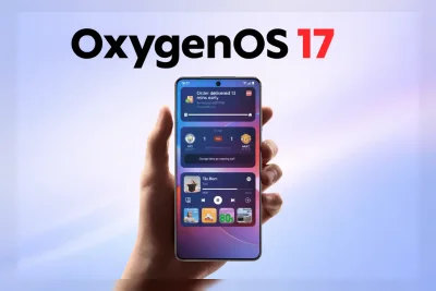 OnePlus Siapkan OxygenOS 17: Daftar Perangkat, Jadwal Rilis, dan Fitur Baru