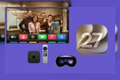 tvOS 27 Lebih Cepat, Music dan Podcast Ditingkatkan, visionOS 27 Hadirkan Siri AI