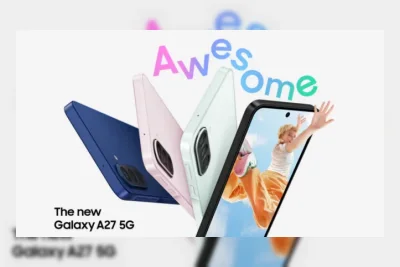 Samsung Galaxy A27 5G Resmi Hadir dengan Layar AMOLED 120Hz dan Update hingga 2032