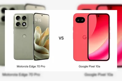 Motorola Edge 70 Pro vs Google Pixel 10a: Pemenangnya Lebih Murah