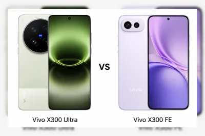 Vivo X300 Ultra vs X300 FE: Perbedaan dan Pilihan Tepat untuk Anda