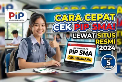 Cara Cepat Cek PIP SMA 2026 Pakai HP, Cuma Butuh NISN dan NIK