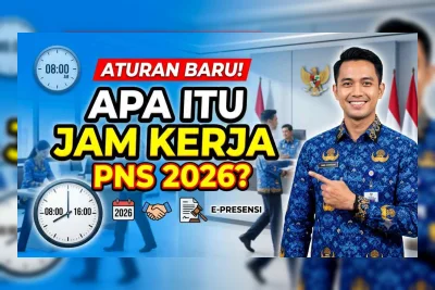 Jam Kerja PNS 2026 Berubah Total, Cek Aturan Barunya Sekarang