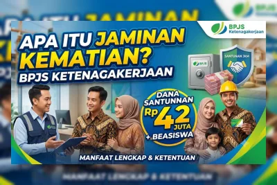 Cara Mengajukan Santunan Kematian BPJS Ketenagakerjaan Terbaru 2026, Cair Maksimal 3 Hari