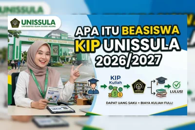 Beasiswa KIP Unissula 2026/2027: Syarat, Dokumen, dan Cara Daftar