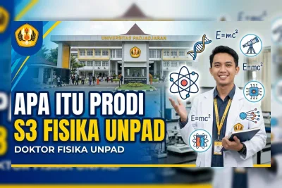 Prodi S3 Fisika Unpad Dibuka 2026, Ini Peminatan dan Cara Daftarnya