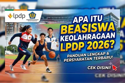 Beasiswa Keolahragaan LPDP 2026 Resmi Dibuka, Simak Jadwal dan Syaratnya