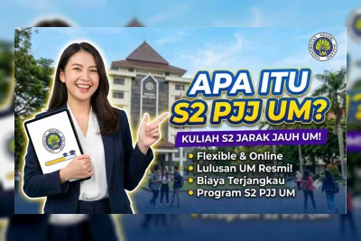 S2 PJJ UM 2026: Prodi, Syarat, dan Cara Daftar Magister Jarak Jauh Terbaru