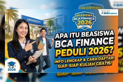 Beasiswa BCA Finance Peduli 2026: Cara Cek Hasil Seleksi dan Tahapan Selanjutnya