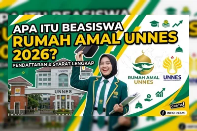 Beasiswa Rumah Amal UNNES 2026 Resmi Dibuka, Cek Syarat dan Jadwal Terbarunya