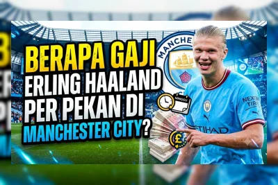 Gaji Erling Haaland 2026: Segini Nominal Fantastis per Pekan di Man City