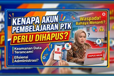 Cara Menghapus Akun Pembelajaran PTK di Dapodik Terbaru, Ini Langkah Resminya