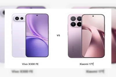 Vivo X300 FE vs Xiaomi 17T: Perbandingan Kamera, Performa, Baterai dan Harga Terlengkap 2026