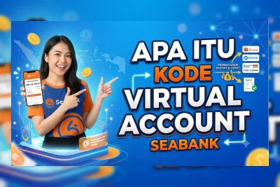 Kode Virtual Account SeaBank Terbaru 2026: Panduan Transfer Tanpa Gagal