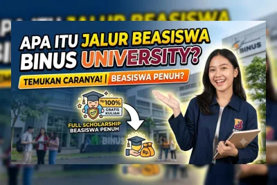 Jalur Beasiswa BINUS University 2026: Kuliah Gratis Hingga 100 Persen