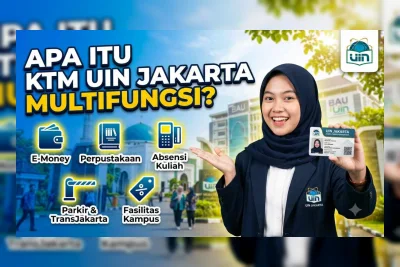 KTM UIN Jakarta Multifungsi Resmi Berlaku, Ini Semua Fitur dan Cara Aktivasinya