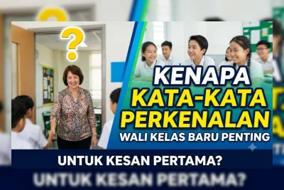 Contoh Kata-kata Perkenalan Wali Kelas Baru Tahun Ajaran 2026/2027, Simpel dan Berkesan