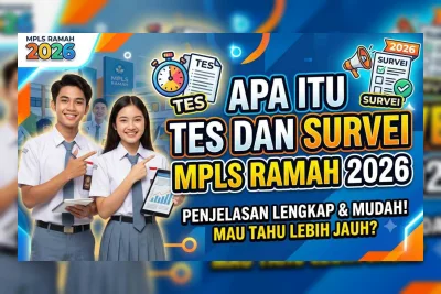 Cara Mengerjakan Tes dan Survei MPLS Ramah 2026 Lengkap dari Awal sampai Selesai
