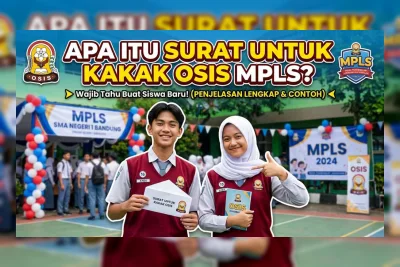 Contoh Surat untuk Kakak OSIS MPLS 2026, Lengkap dan Bisa Langsung Dipakai