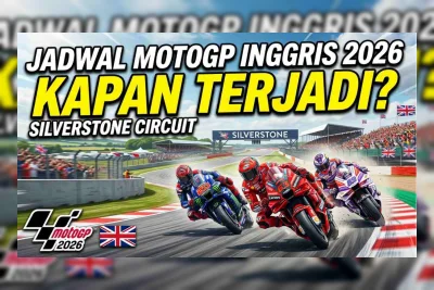 Jadwal MotoGP Inggris 2026 di Sirkuit Silverstone, Lengkap Jam WIB