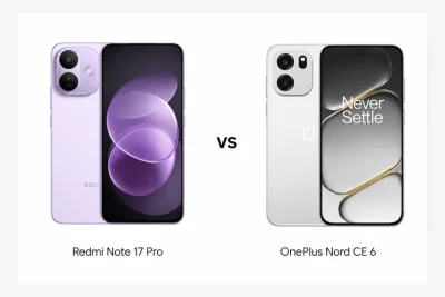 Redmi Note 17 Pro vs OnePlus Nord CE 6: Mana yang Lebih Worth It di 2026?