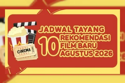 Jadwal Tayang 10 Film Baru Agustus 2026 di Bioskop Indonesia
