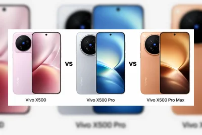 Vivo X500 vs X500 Pro vs Pro Max: Beda Baterai, Kamera, dan Harga