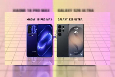 Xiaomi 18 Pro Max vs Galaxy S26 Ultra: Duel Flagship 2026