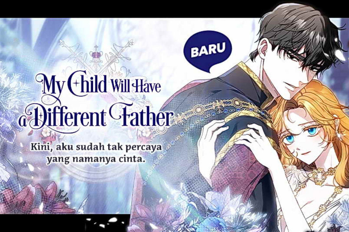 Manhwa Terbaru My Child Will Have a Different Father Chapter 49: Kisah Cinta Fantasi yang Bikin Penasaran!
