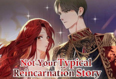 SEKARA END, Baca Not Your Typical Reincarnation Story Chapter 96 Bahasa Indonesia Rilis di Webtoon Resmi