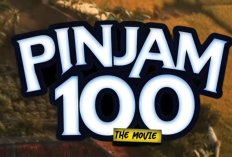 Nonton Download Film Pinjam 100 The Movie Dibintangi Paris Pernandes dan Jeremy Sihotang di Bioskop Bukan LK21