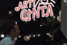 Penjelasan dan Ending Film Arti Cinta 2025 Hingga Potensi Lanjut ke Musim Dua